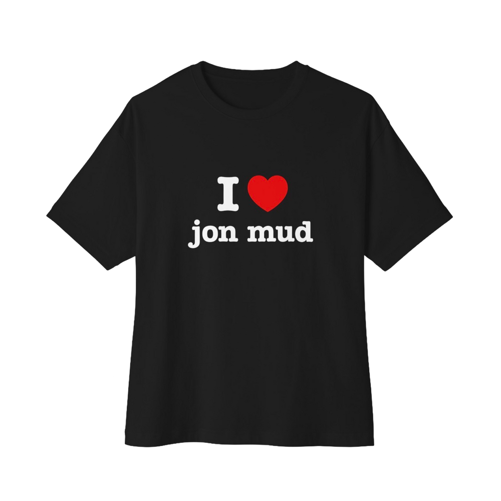 I heart jon mud