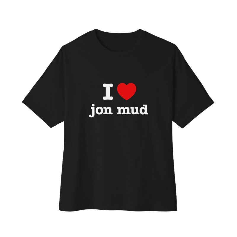 I heart jon mud